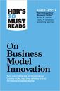 HBR’s 10 Must Reads on Business Model Innovation (with featured article “Reinventing Your Business Model” by Mark W. Johnson, Clayton M. Christensen, and Henning Kagermann)