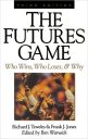 The Futures Game: Who Wins, Who Loses, & Why (PROFESSIONAL FINANCE & INVESTM)