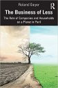 The Business of Less: The Role of Companies and Households on a Planet in Peril